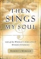 Then Sings My Soul book cover